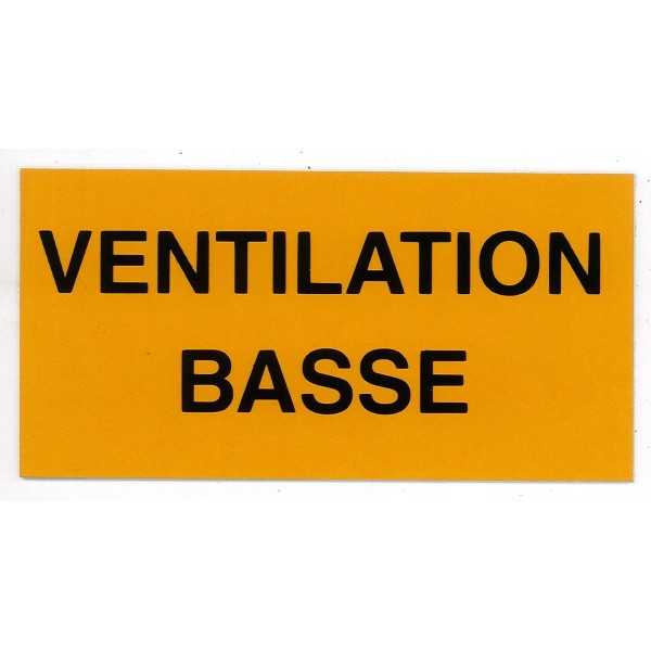 Etiquette VENTILATION BASSE